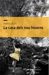 La casa dels nou hiverns, Marta Alòs i López - PAGES EDITORS