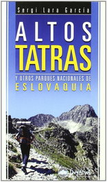 DESNIVEL, ALTOS TATRAS Y OTROS PARQUES NACIONALES DE ESLOVAQUIA