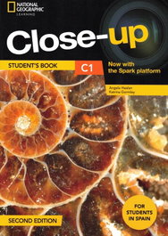 NATIONAL GEOGRAPHIC LEARNING, CLOSE UP C1 SB+SPARK SPAIN EDITION, AA.VV - null
