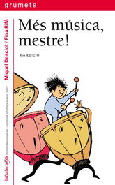 LA GALERA, Més música, mestre!