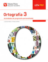 VICENS VIVES, LEN PRO 3 ORTOGRAFIA - VICENS VIVES