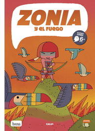 BANG, Zonia y el fuego, Calvi Fer - BANG
