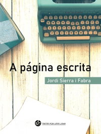 A Página escrita, Jordi Sierra i Fabra - TRINTA POR UMA LINHA
