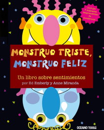 OCEANO TRAVESIA, Monstruo triste, monstruo feliz, Ed Emberly - OCEANO TRAVESIA