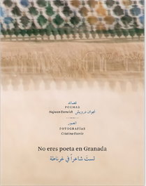 No eres poeta en Granada, Najwan Darwish / Cristina Osorio - Valparaiso