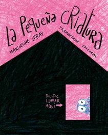 La pequeña criatura, Marjolaine Leray - TRAMUNTANA