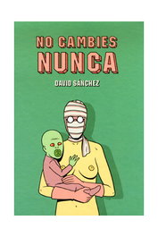 Astisendo Grupo Editorial, S.L. No cambies nunca (2ª Edición) de David Sánchez