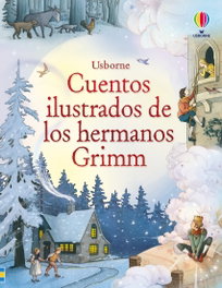 USBORNE, Cuentos ilustrados de los hermanos Grimm - Gillian Doherty