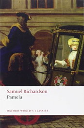 OXFORD UNIVERSITY PRESS, Pamela or Virtue Rewarded, Samuel Richardson - OXFORD UNIVERSITY PRESS