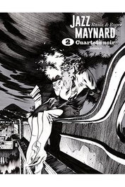 Jazz Maynard. El Cuarto Noir