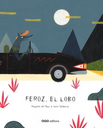 Feroz, el lobo, Margarita del Mazo, Leire Salaberria - OQO