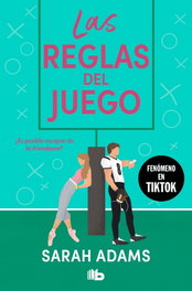 Las reglas del juego, Sarah Adams - B DE BOLSILLO