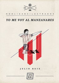 Yo me voy al Manzanares, Ruiz Llorente Julio - LIBROS DEL K.O
