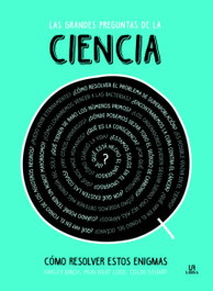 Las grandes preguntas de la ciencia, VV.AA. - LIBSA