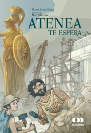 Atena te espera, María Jesús Bolta - Algar Editorial