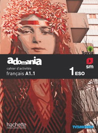 SM, Cuaderno Adomania 1º ESO Francés 2019