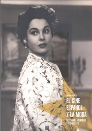 Comares, El cine español y la moda, Jorge Pérez - Comares