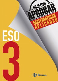 BRUÑO, Objetivo aprobar 3º ESO matemáticas