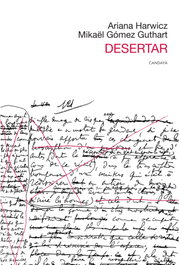 Desertar, Gómez Guthart Mikaël - CANDAYA