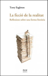 La ficció de la realitat, Terry Eagleton - PUV.(PUB.UNIVERSITAT VALENCIA)