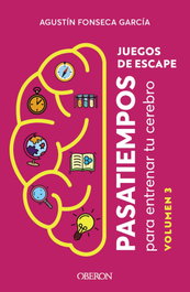 OBERON, Juegos de escape. Volumen 3 - Agustín Fonseca García