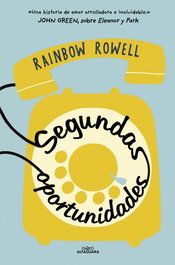 Segundas oportunidades, Rainbow Rowell - ALFAGUARA