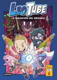 LeoTube 1. LeoTube y la maldición del mediano, LeoTube - DESTINO INFANTIL