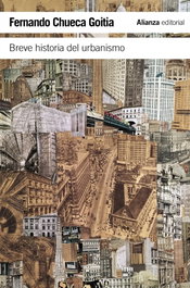 Breve historia del urbanismo, Fernando Chueca Goitia - ALIANZA