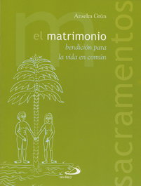 El Matrimonio, Sacramentos, VV.AA. - SAN PABLO EDITORIAL