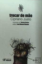 Trocar de mao, Cipriano Justo - CAMPO DA COMUNICAÇAO
