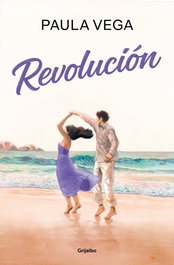 Revolución, Paula Vega - GRIJALBO