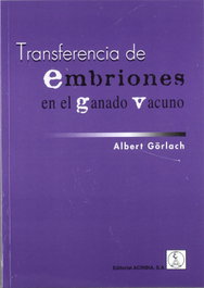 ACRIBIA TRANSFERENCIA DE EMBRIONES EN EL GANADO VACUNO