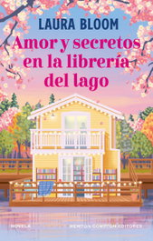NEWTON COMPTON, Amor y secretos en la casa del lago, Laura Bloom