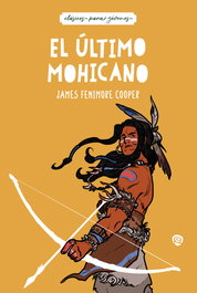 El último mohicano, James Fenimore Cooper - RIALP