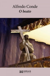 O beato, Alfredo Conde - XERAIS