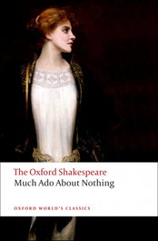 MUCH ADO ABOUT NOTHING, Shakespeare - OXFORD UNIVERSITY PRESS