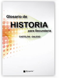 RINOCERONTE EDITORA S.L. Glosario de historia para bachillerato (Castelan-Galego)