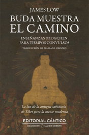 Buda muestra el camino, James Low - Cántico Editorial