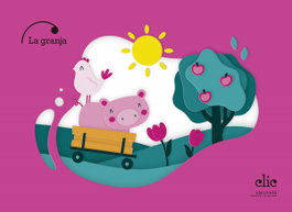 EDELVIVES COMUNITAT VALENCIANA, Projecte Clic - 4 anys : La granja