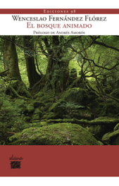 El bosque animado, Wenceslao Fernández Flórez - EDICIONES 98