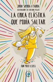 ALGAR EDITORIAL, La chica elástica que podía saltar (un poco lejos)