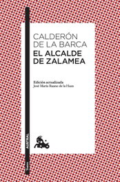 El alcalde de Zalamea, Pedro Calderón de la Barca - ESPASA CALPE