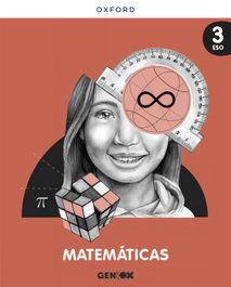 OXFORD UNIVERSITY PRESS, GENiOX MATE 3ºESO LA - ANT/(22).MATEMATICAS 3ºESO (GENIOX)