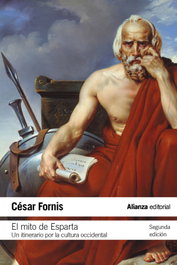 El mito de Esparta, César Fornis Vaquero - ALIANZA
