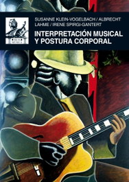 Interpratación musical y postura corporal, Varios - AKAL