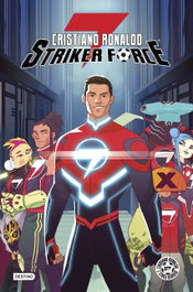 Cristiano Ronaldo Striker Force 7. Volumen 1, Cristiano Ronaldo - DESTINO
