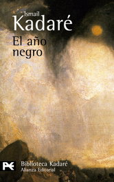 El año negro, Ismail Kadare - ALIANZA