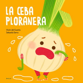BAULA La ceba ploranera, Vivim del Cuentu - BAULA