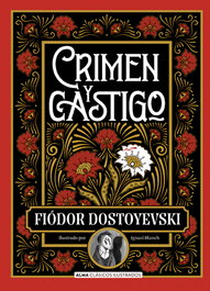 Crimen y castigo, Fiodor Mijaïlovich Dostoevskiï - EDITORIAL ALMA