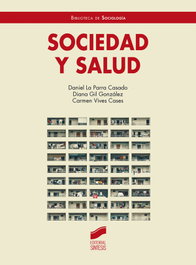 Sociedad y salud, Daniel La Parra Casado - SINTESIS EDITORIAL